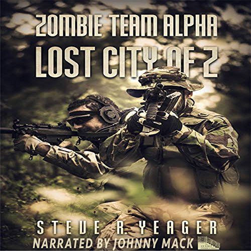 Cover of Zombie Team Alpha: Lost City of Z