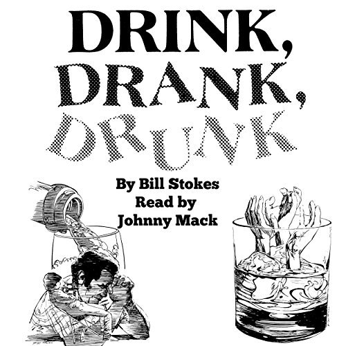 Cover of Drink, Drank, Drunk