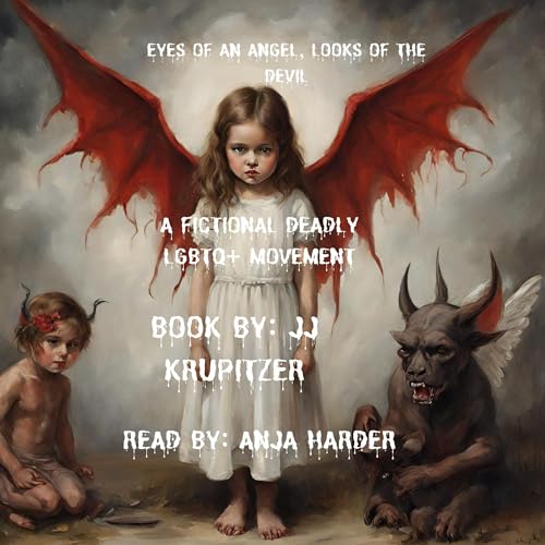 Cover of Eyes of an Angel, Looks of the Devil