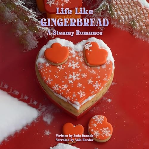 Cover of Life Like Gingerbread