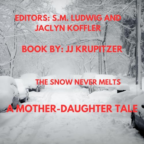 Cover of The Snow Never Melts