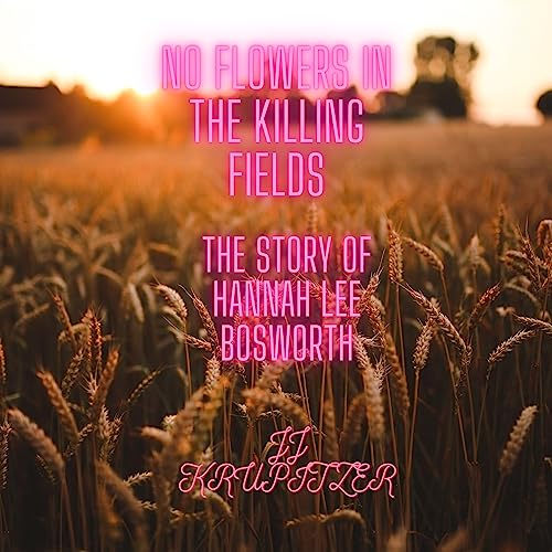 Cover of No Flowers in the Killing Fields