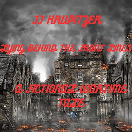 Cover of Lying Behind the Front Lines