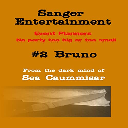 Cover of Sanger Entertainment #2: Bruno