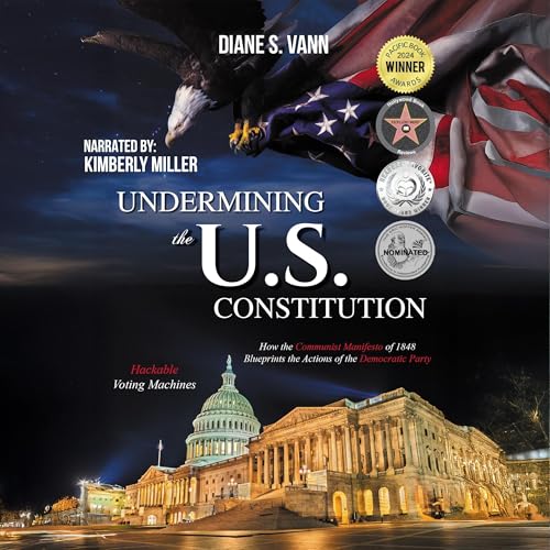 Cover of Undermining the U.S. Constitution