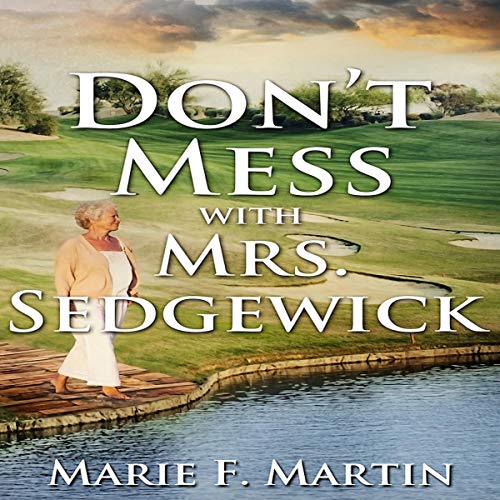 Cover of Don't Mess with Mrs. Sedgewick