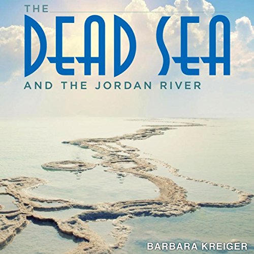 Cover of The Dead Sea and the Jordan River