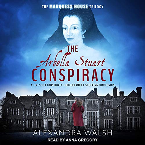 Cover of The Arbella Stuart Conspiracy