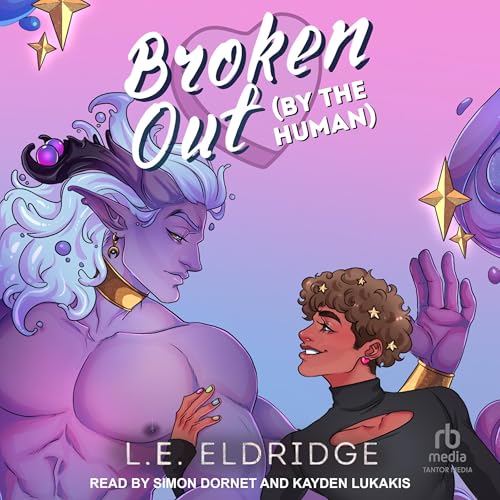 Cover of Broken Out (by the Human)