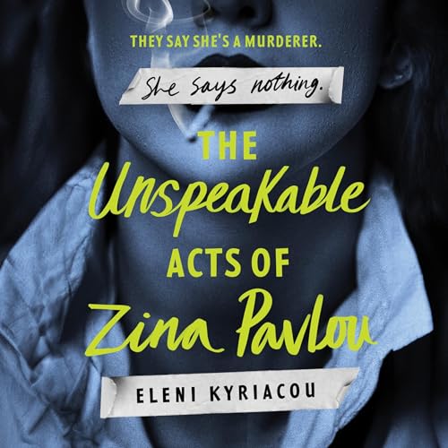 Cover of The Unspeakable Acts of Zina Pavlou
