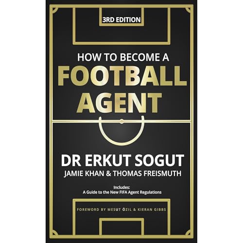 Cover of How to Become a Football Agent: The Guide