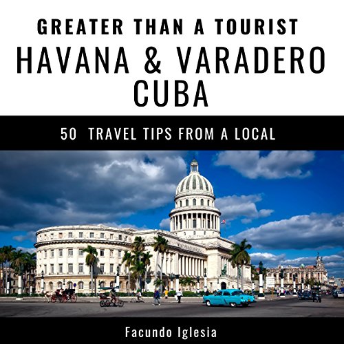 Cover of Greater Than a Tourist - Havana & Varadero Cuba