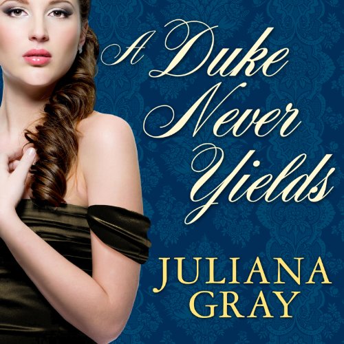 Cover of A Duke Never Yields