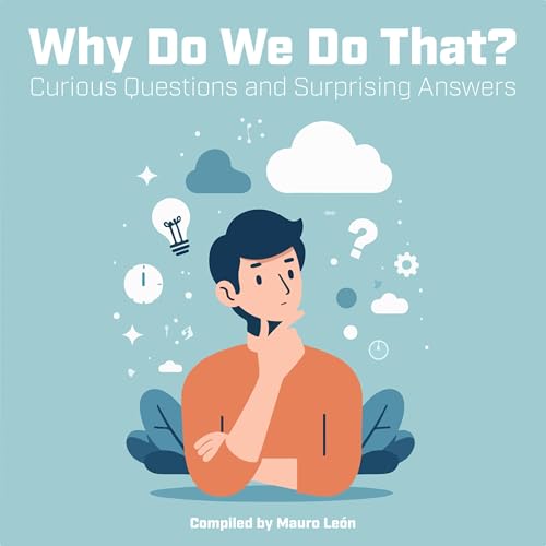Cover of Why Do We Do That?