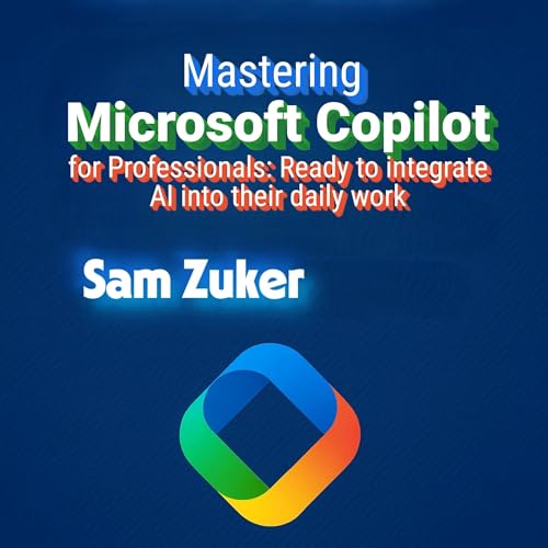 Cover of Mastering Microsoft Copilot for Professionals