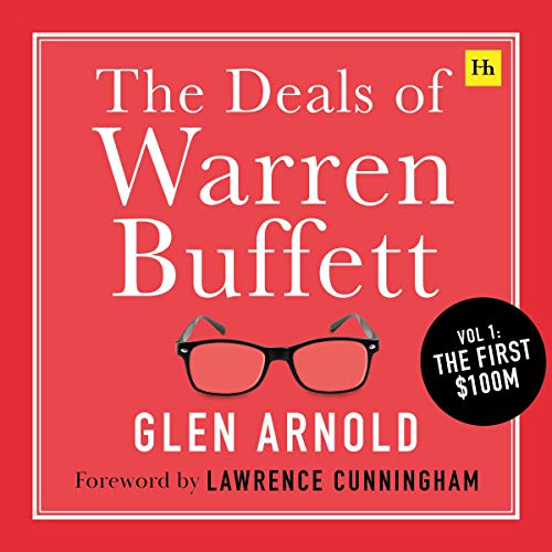 Cover of The Deals of Warren Buffett, Volume 1: The First $100M