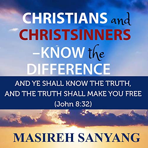 Cover of Christians and Christsinners - Know the Difference
