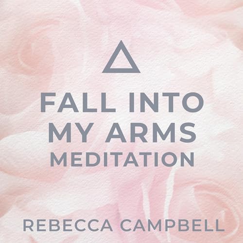 Cover of Fall into My Arms Meditation