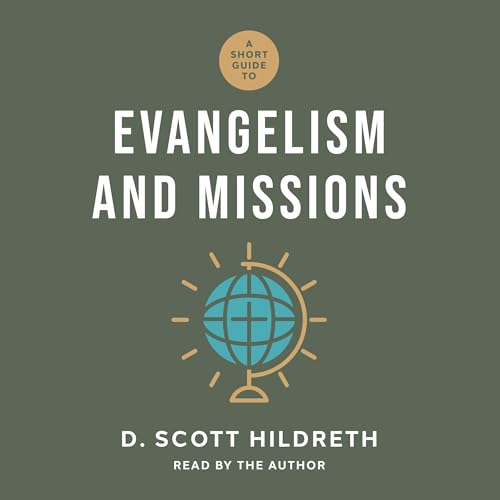 Cover of A Short Guide to Evangelism and Missions