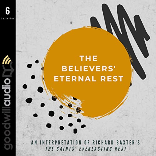 Cover of The Believers' Eternal Rest