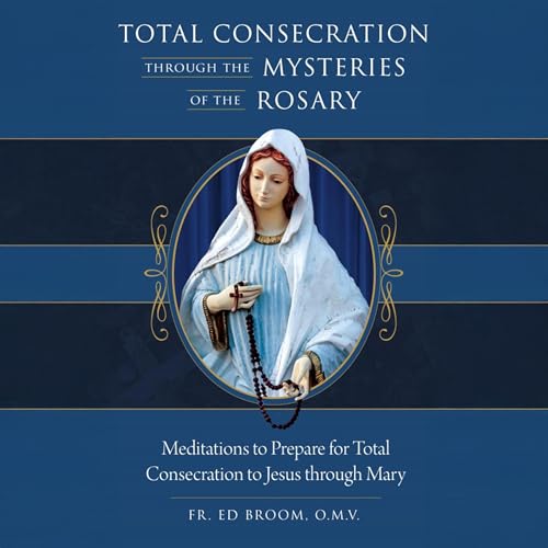 Cover of Total Consecration Through the Mysteries of the Rosary