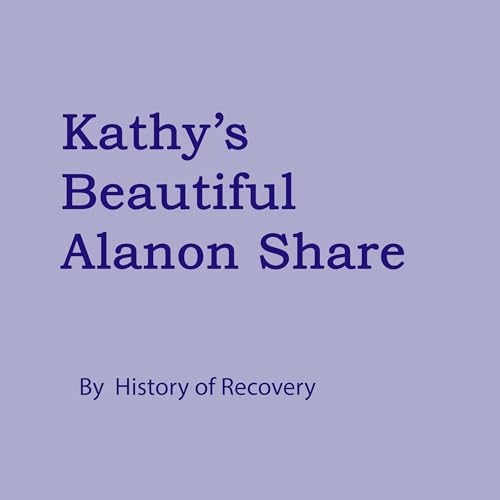 Cover of Kathy's Beautiful Alanon Share