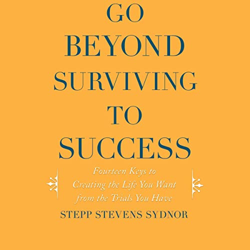 Cover of Go Beyond Surviving to Success