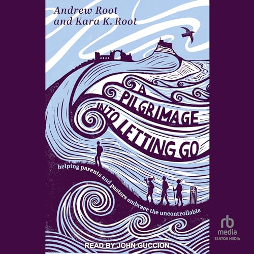 Cover of A Pilgrimage into Letting Go