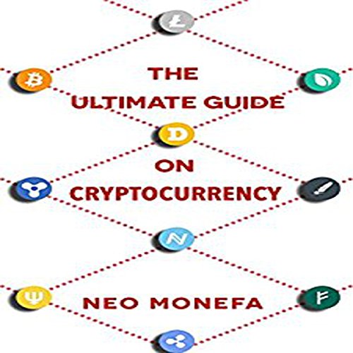 Cover of Cryptocurrency: The Ultimate Guide on Cryptocurrency