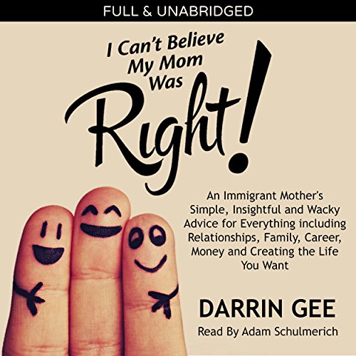 Cover of I Can't Believe My Mom Was Right