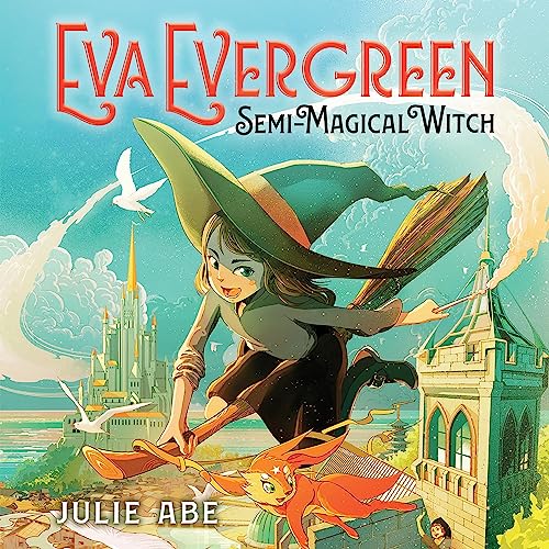 Cover of Eva Evergreen, Semi-Magical Witch