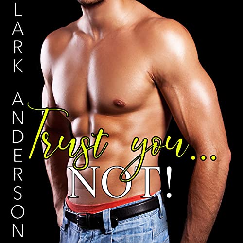 Cover of Trust You...Not!