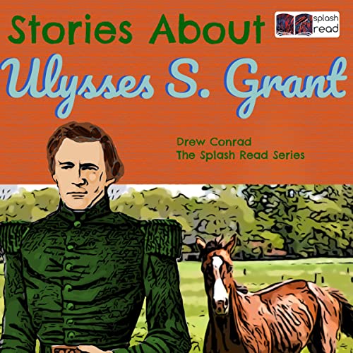 Cover of Stories About Ulysses S. Grant