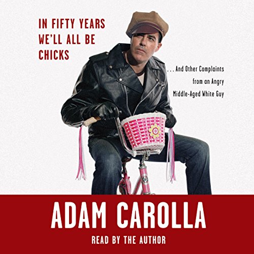 Cover of In Fifty Years We'll All Be Chicks