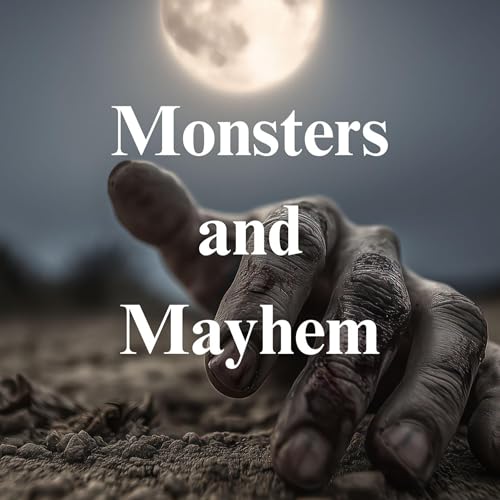 Cover of Monsters and Mayhem