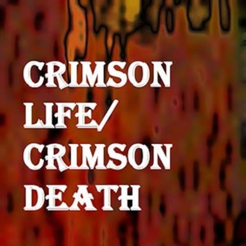 Cover of Crimson Life/Crimson Death