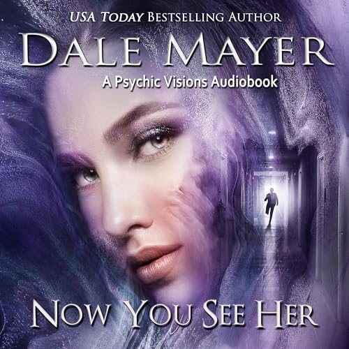 Cover of Now You See Her...