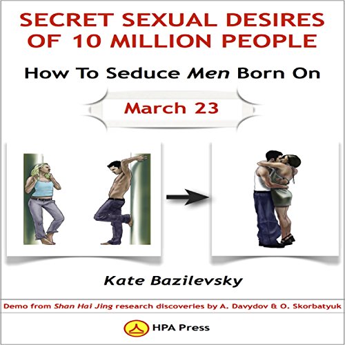 Cover of How to Seduce Men Born on March 23 or Secret Sexual Desires of 10 Million People