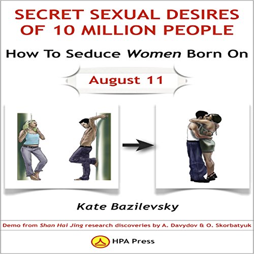 Cover of How to Seduce Women Born on August 11 or Secret Sexual Desires of 10 Million People