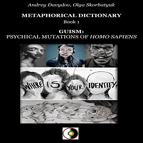 Cover of Guism: Psychical Mutations of Homo Sapiens