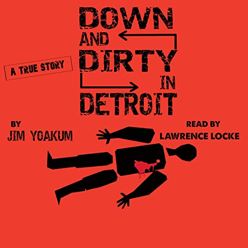 Cover of Down and Dirty in Detroit