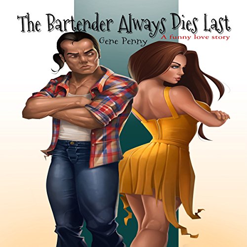 Cover of The Bartender Always Dies Last