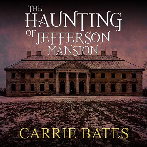 Cover of The Haunting of Jefferson Mansion