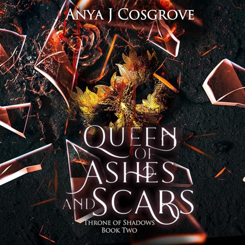Cover of Queen of Ashes and Scars