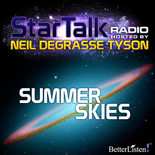 Cover of Star Talk Radio: Summer Skies