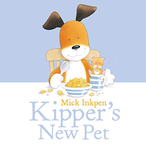 Cover of Kipper: Kipper's New Pet