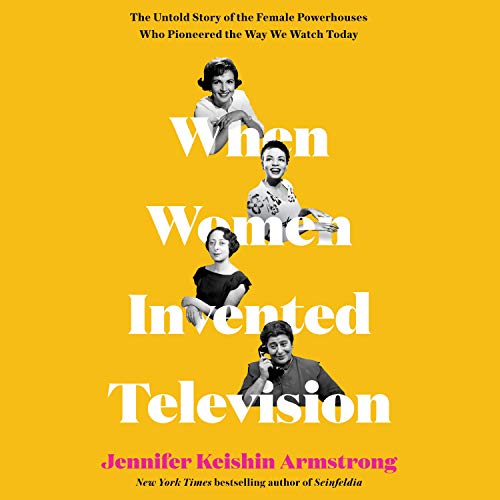 Cover of When Women Invented Television