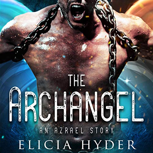Cover of The Archangel: An Azrael Story