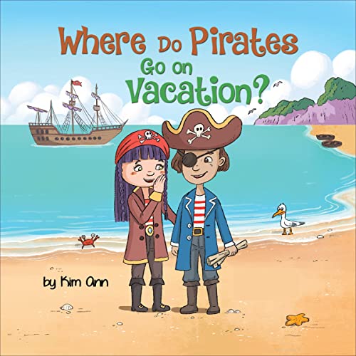 Cover of Where Do Pirates Go on Vacation?