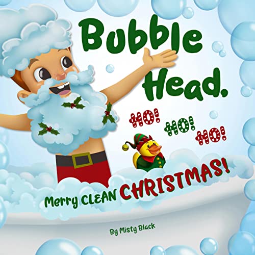 Cover of Bubble Head, Ho! Ho! Ho!: Merry Clean Christmas!